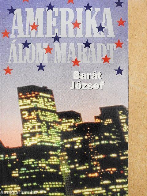 Amerika álom maradt