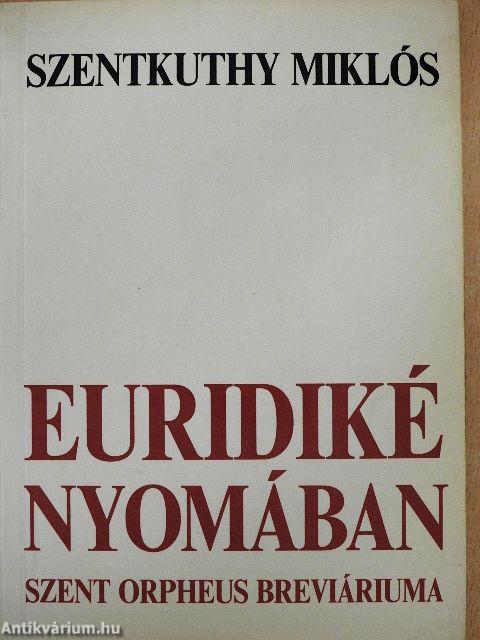 Euridiké nyomában