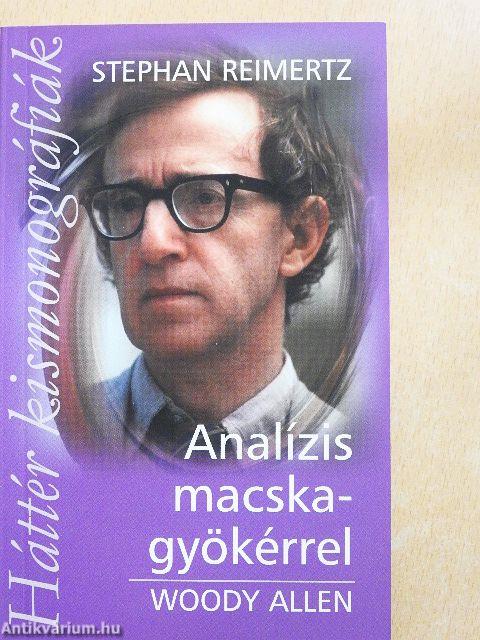 Analízis macskagyökérrel - Woody Allen