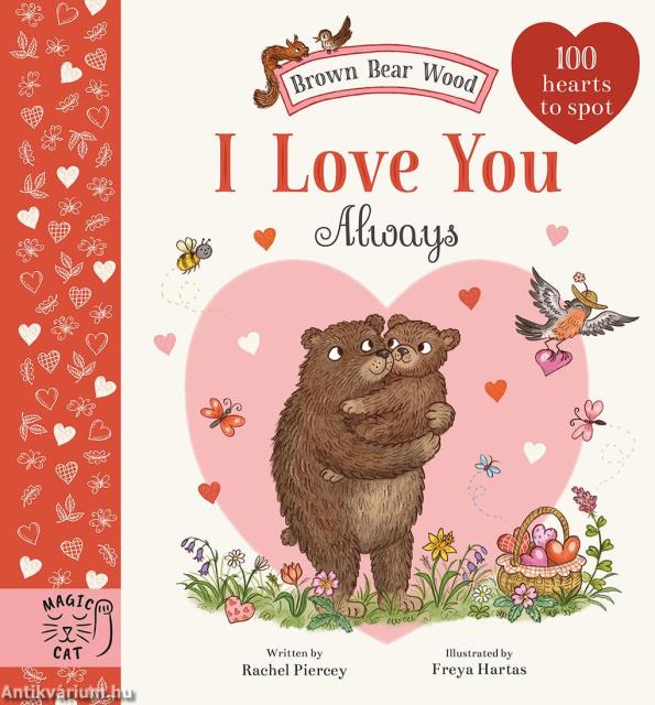 I Love You Always: 100 Hearts to Spot (Brown Bear Wood)