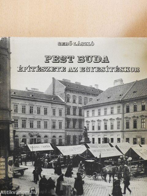 Pest-Buda építészete az egyesítéskor