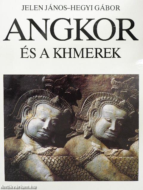 Angkor és a khmerek