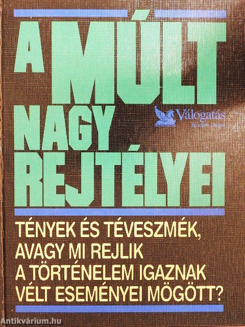 A múlt nagy rejtélyei