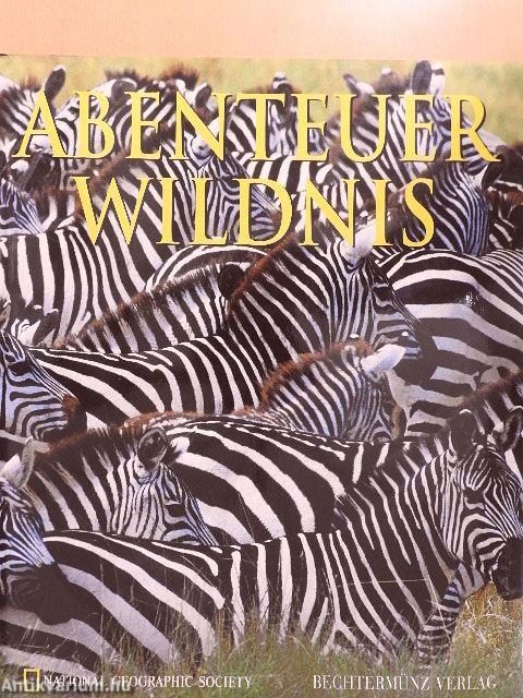 Abenteuer Wildnis