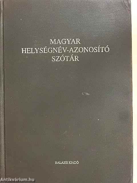 Magyar helységnév-azonosító szótár