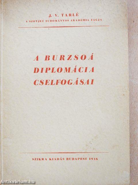 A burzsoá diplomácia cselfogásai