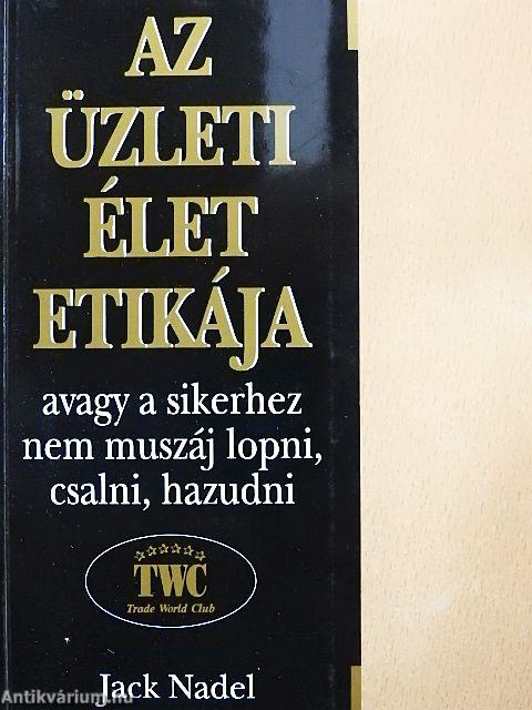 Az üzleti élet etikája