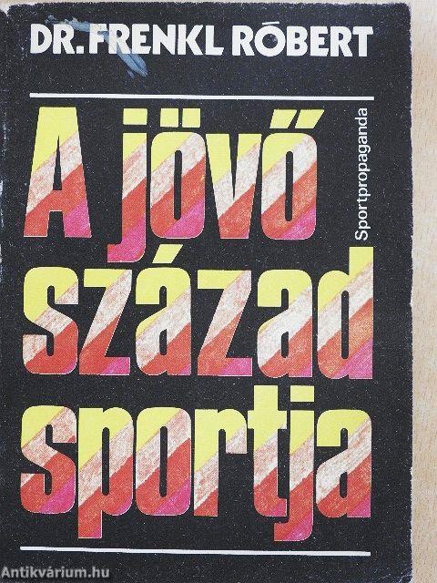 A jövő század sportja