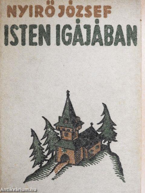 Isten igájában I-II.