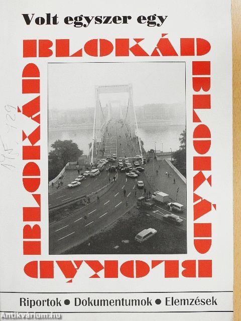 Volt egyszer egy blokád