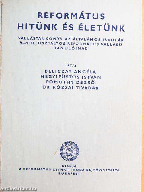 Református hitünk és életünk