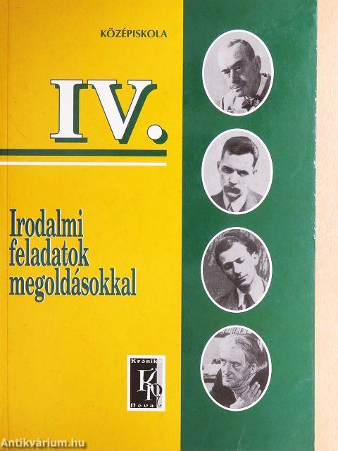 Irodalmi feladatok megoldásokkal IV.