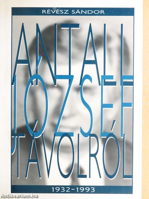 Antall József távolról