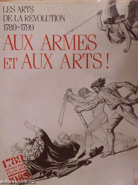 Aux Armes et Aux Arts!