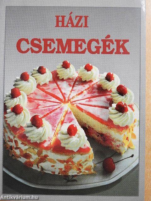 Házi csemegék