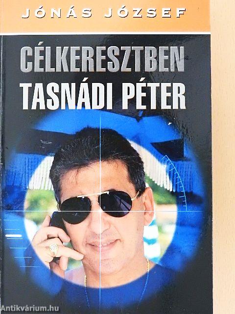 Célkeresztben Tasnádi Péter