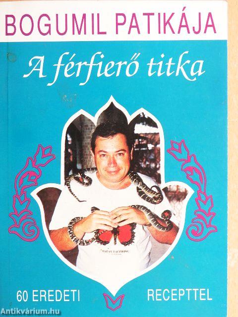 A férfierő titka