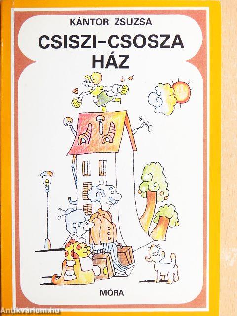 Csiszi-csosza ház