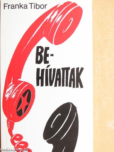 Behívattak