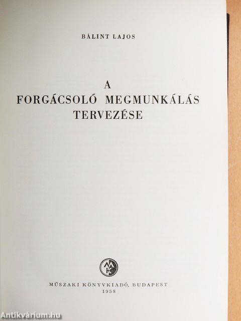 A forgácsoló megmunkálás tervezése