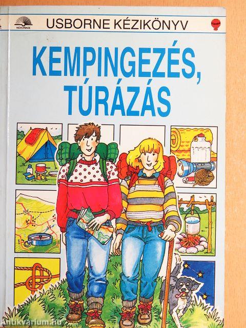 Kempingezés, túrázás