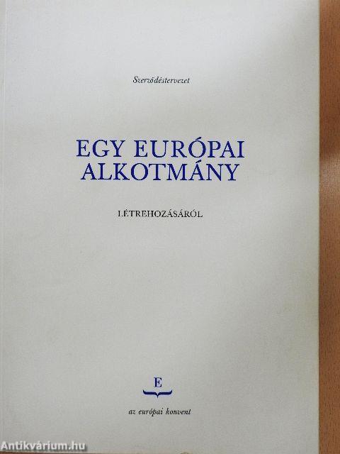 Szerződéstervezet egy európai alkotmány létrehozásáról