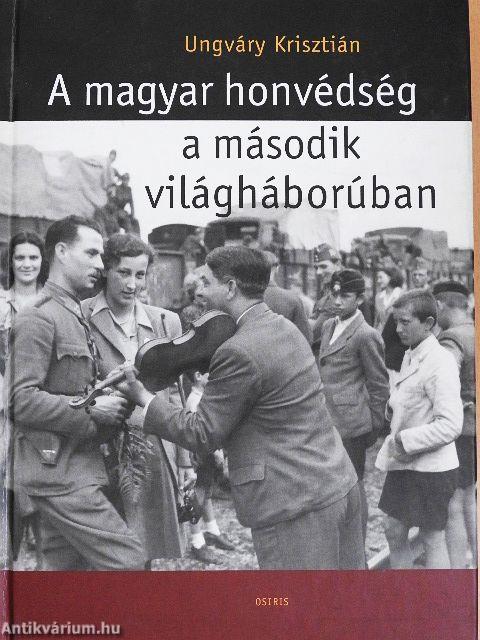 A magyar honvédség a második világháborúban