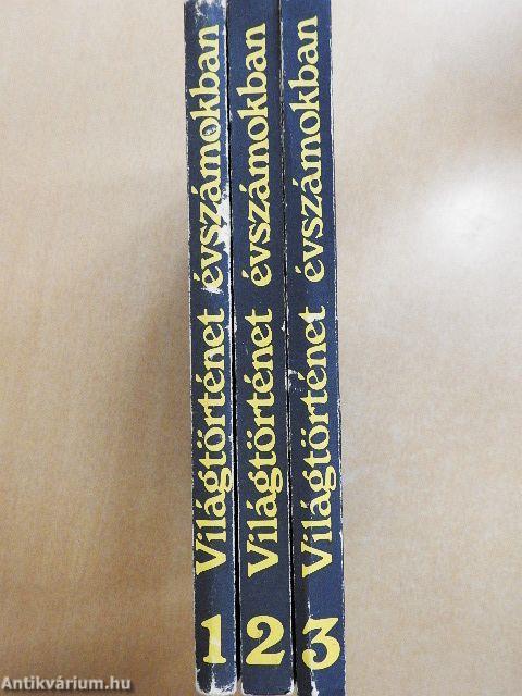 Világtörténet évszámokban I-III.