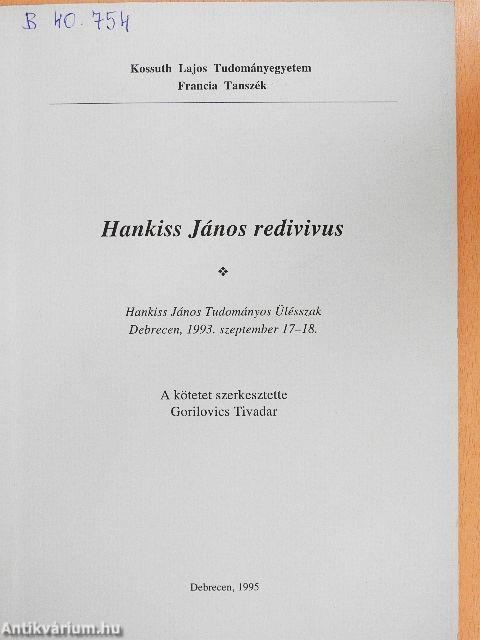 Hankiss János redivivus