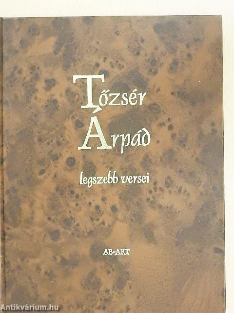 Tőzsér Árpád legszebb versei