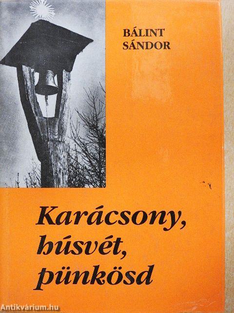 Karácsony, húsvét, pünkösd