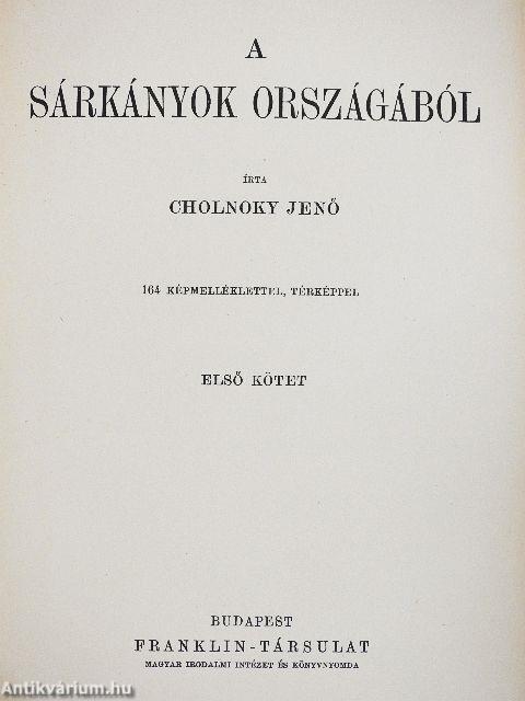 A sárkányok országából I-II.