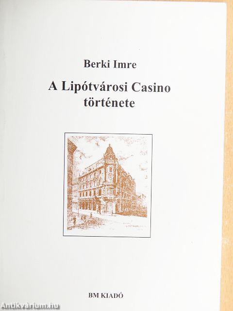 A Lipótvárosi Casino története