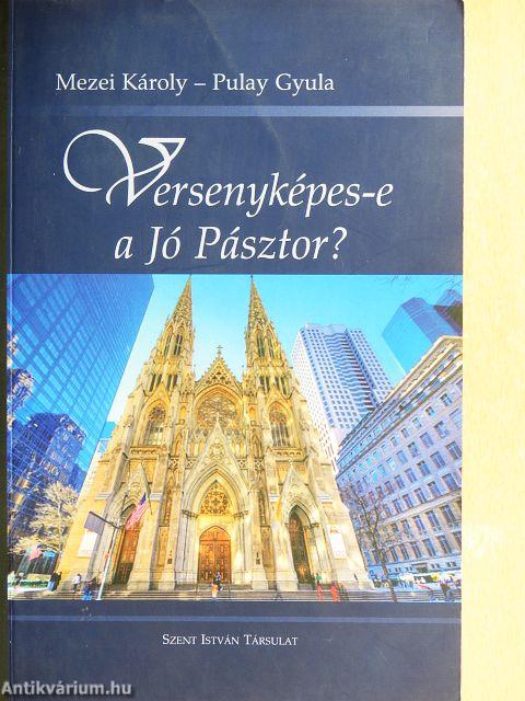 Versenyképes-e a Jó Pásztor?