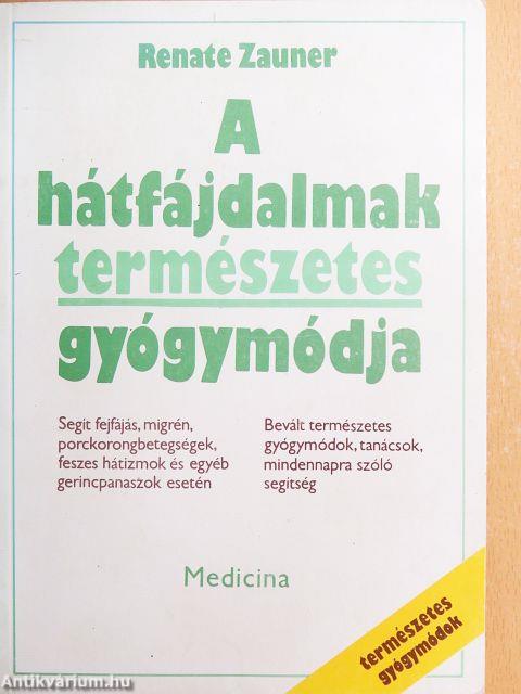 A hátfájdalmak természetes gyógymódja