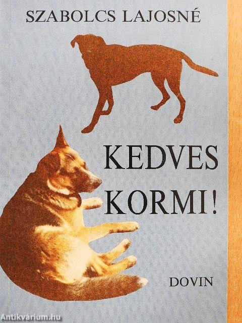 Kedves Kormi!