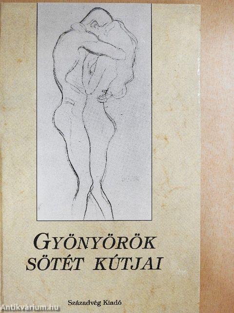 Gyönyörök sötét kútjai