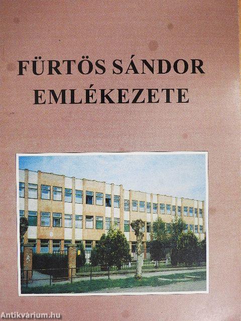 Fürtös Sándor emlékezete