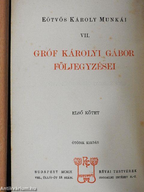 Gróf Károlyi Gábor följegyzései I-II.