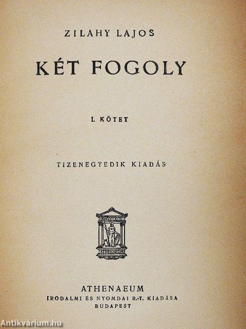 Két fogoly I-II.