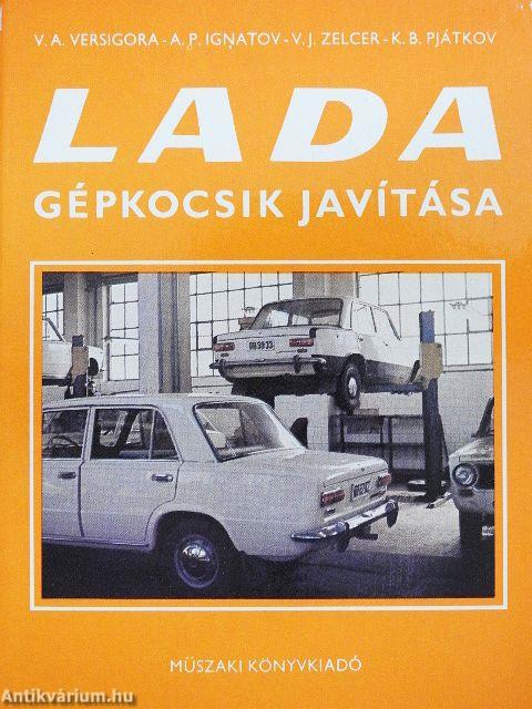 Lada gépkocsik javítása