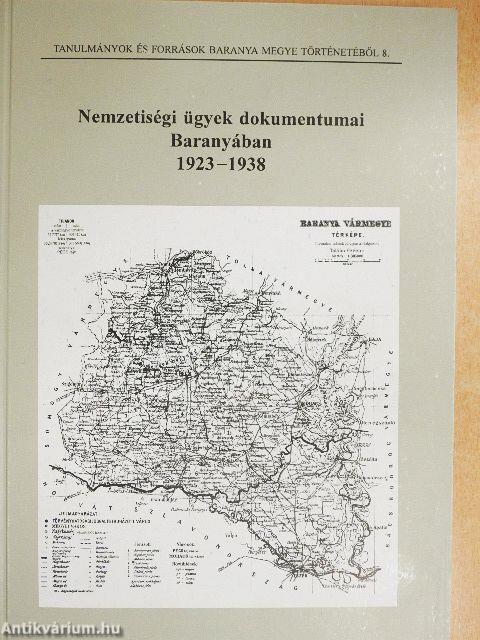 Nemzetiségi ügyek dokumentumai Baranyában 1923-1938