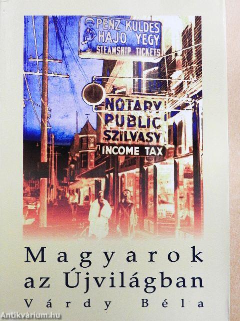 Magyarok az Újvilágban