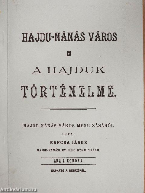 Hajdu-Nánás város és a hajduk történelme.