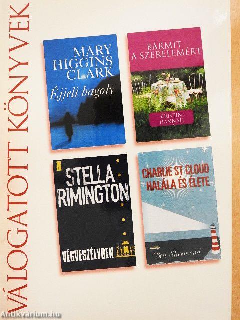 Éjjeli bagoly/Bármit a szerelemért/Végveszélyben/Charlie St Cloud halála és élete