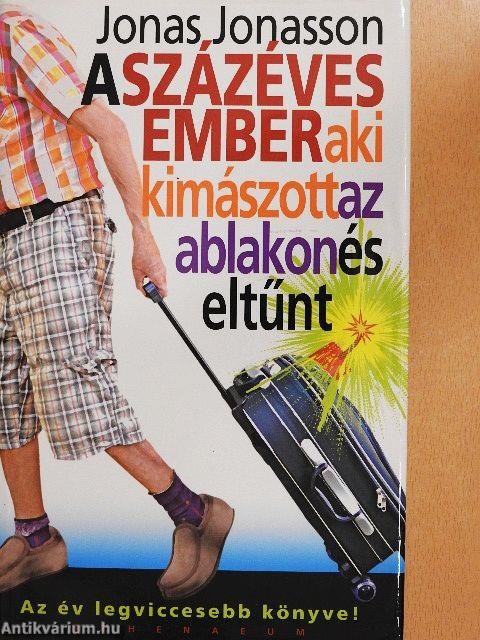 A százéves ember, aki kimászott az ablakon és eltűnt