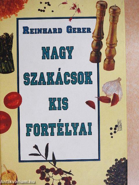 Nagy szakácsok kis fortélyai