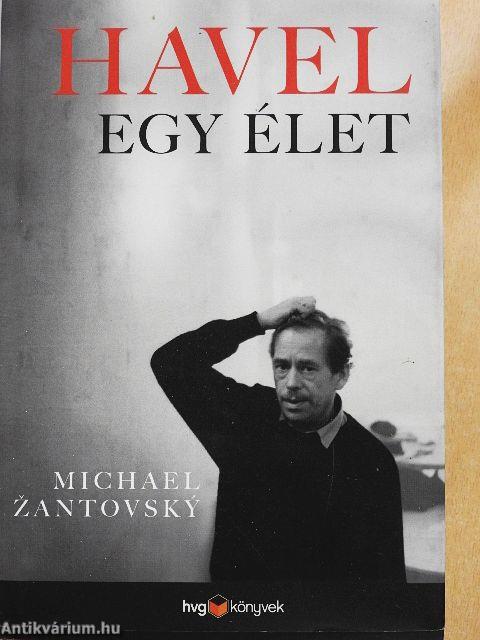 Havel: Egy élet