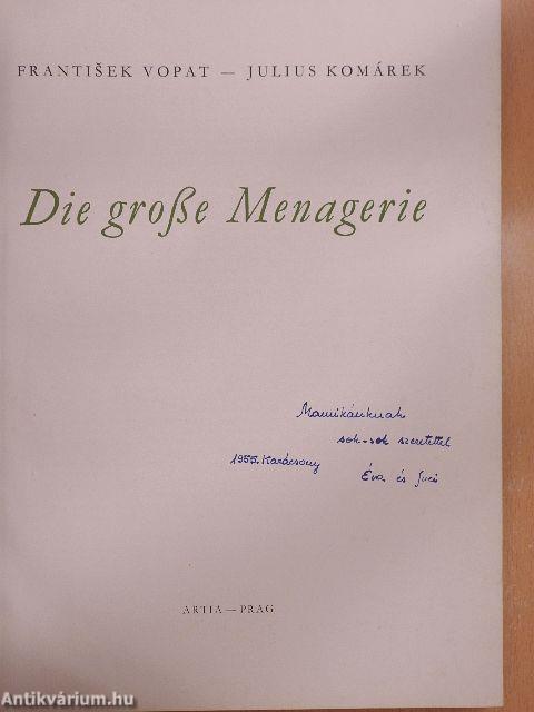 Die große Menagerie