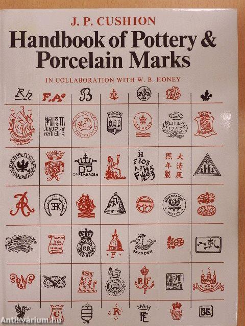 Handbook of Pottery and Porcelain Marks